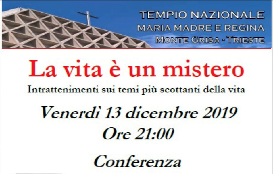 Evento a Trieste: la Vita è un Mistero 1